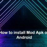 How to insatall Mod apk on Android