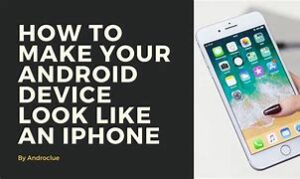 Make your android like iPhone